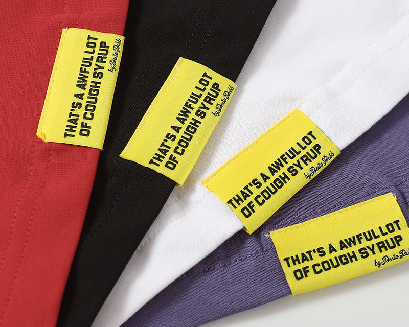 THATS A AWFUL LOT OF COUGH SYRUP Tee